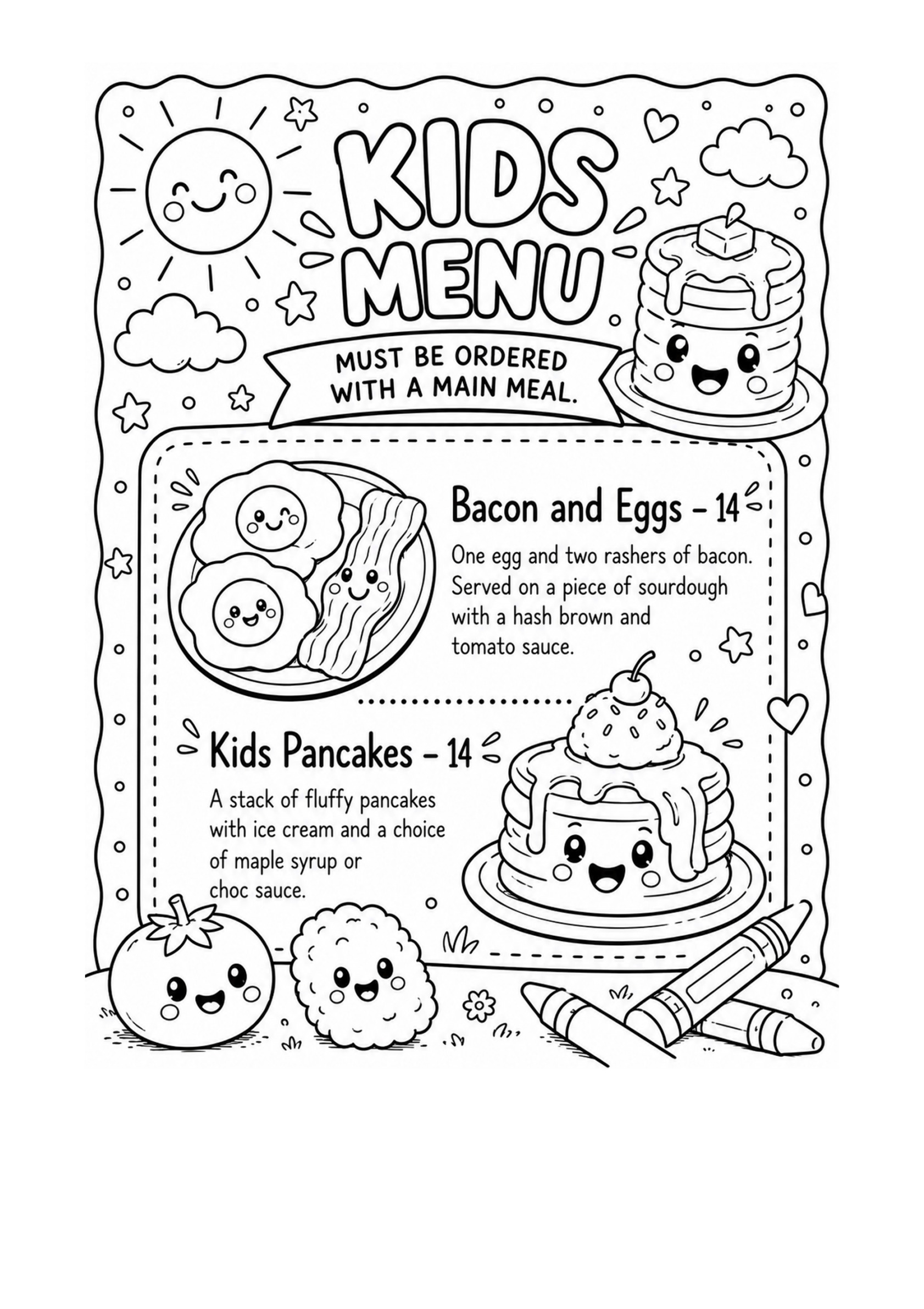 Kids bacon and eggs $14 and kids pancakes $14, each ordered with a main meal.